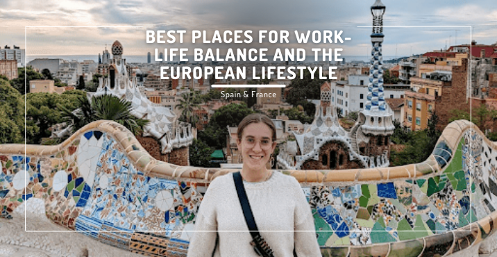 Best Places for Work-Life Balance and the European Lifestyle