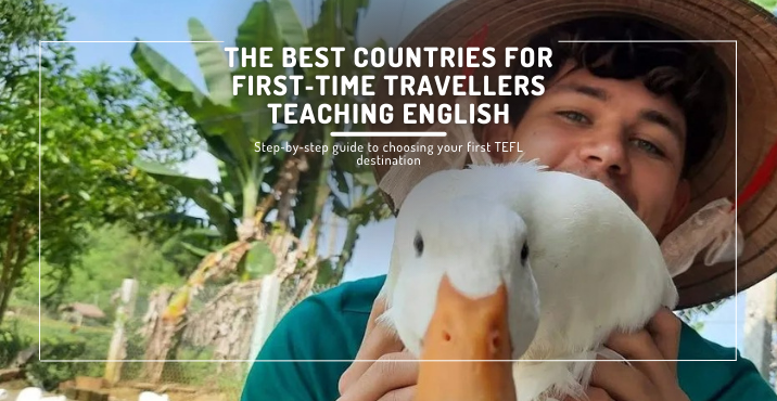 The Best Countries for First‑Time Travellers Teaching English