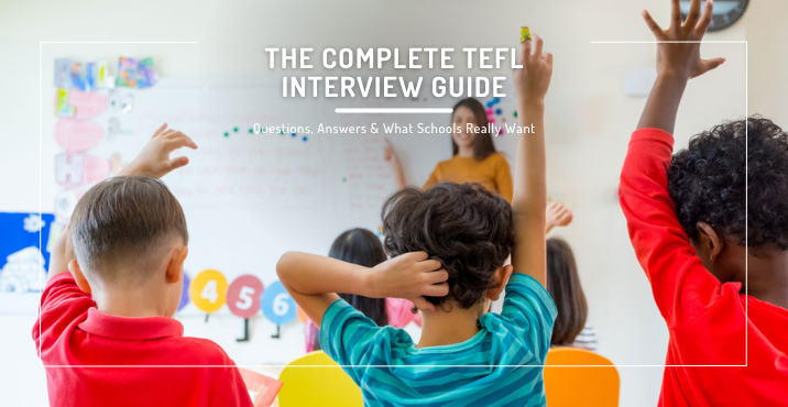 The Complete TEFL Interview Guide: Questions, Answers & What Schools Really Want