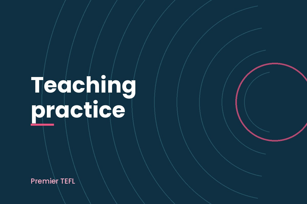 Premier TEFL FAQ: Can Premier TEFL help me get real teaching practice?