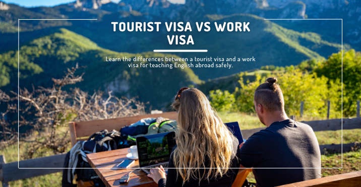 Tourist Visas vs Work Visas: What You Need to Know