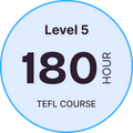 180-Hour Government Regulated Level 5 TEFL Diploma – Regulatory ref: 610/1572/6 - 6 Months Study Time