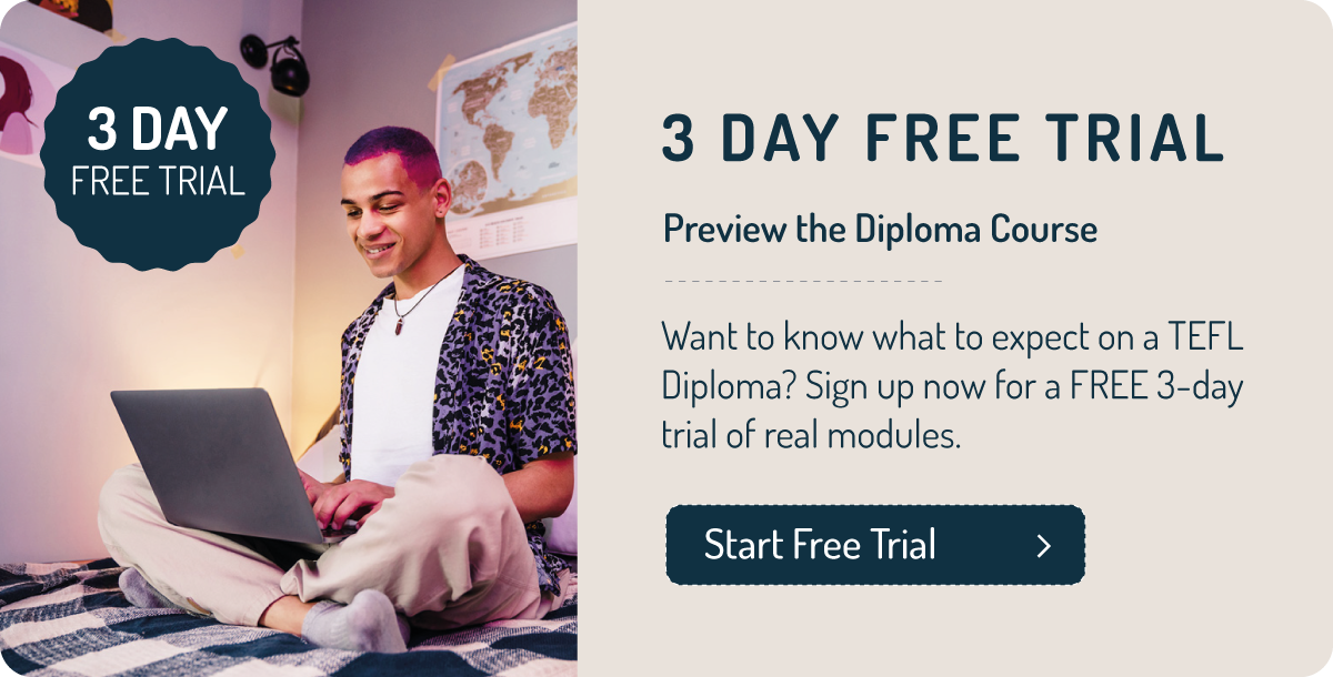 Take a 3-Day Free TEFL Diploma Trial